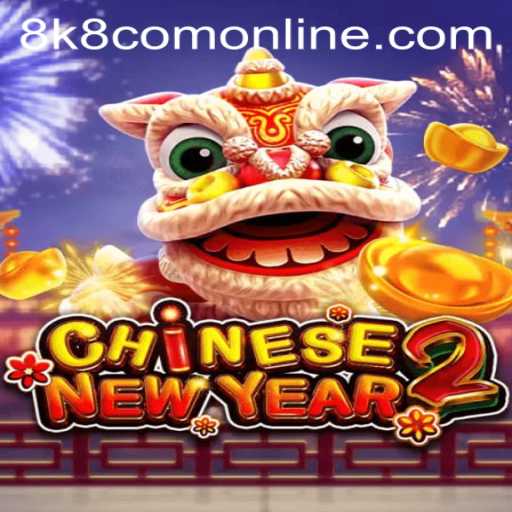 Discover the Exciting World of CHINESENEWYEAR2: A Thrilling Game Experience
