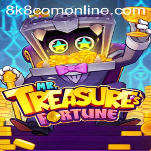 Discover the Adventure: MrTreasuresFortune and the Magic of 8k8 com online
