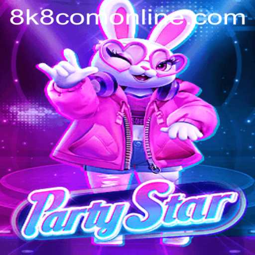 Exploring the Exciting World of PartyStar on 8k8 com Online